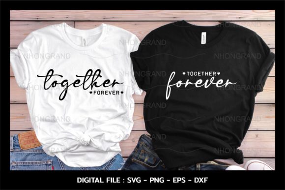 Download Together Forever Love Couple Shirt Svg - Couple shirt svg Collection